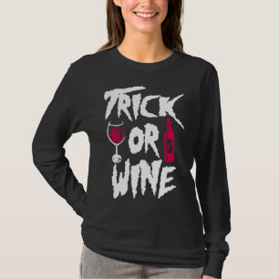 Trick or Wine Halloween Drink T-Shirt