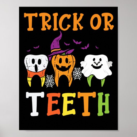 Trick or zeth Halloween Leckerei Zahnarzt Poster (Vorne)