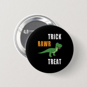 Trick Rawr Leckerei Niedlich Halloween Tyrannosaur Button