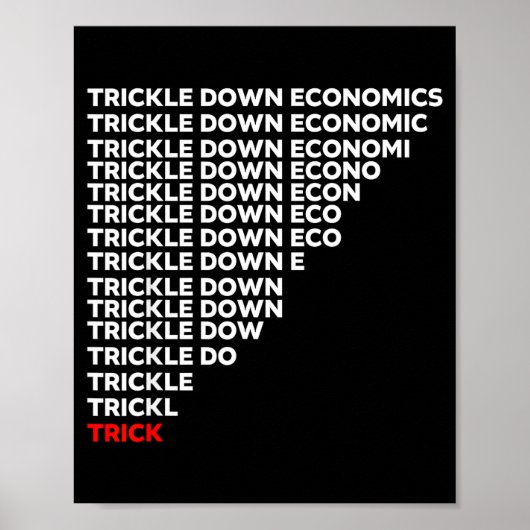 Trickle-Down-Ökonomie Poster (Vorne)