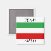 Tricolor "TEAM MELLI" Magnet (Vorderseite/Rückseite)