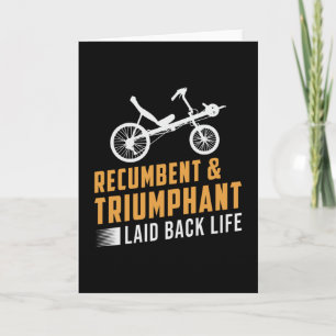 Tricycle Recumbent & Triumphy Laid Back Life Karte