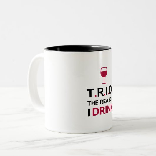 TRID der Grund trinke ich zwei getonte Tasse (Vorderseite Links)