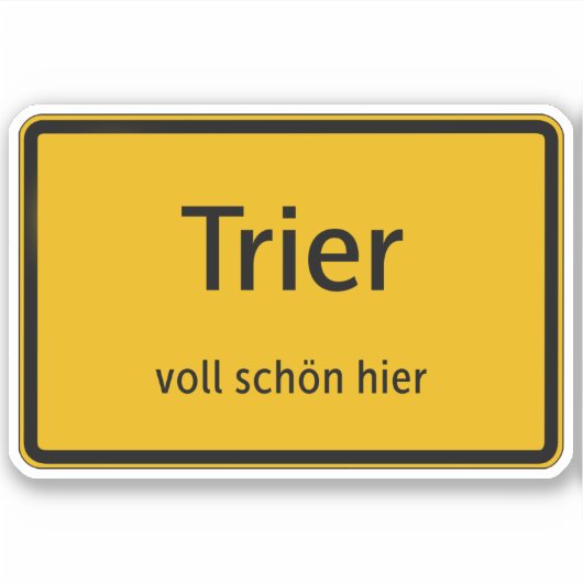 Trier Aufkleber Sticker Autoaufkleber (Vorderseite)