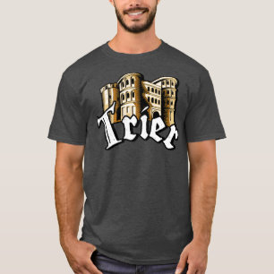 Trier City Porta Nigra Moselle Zuhause T-Shirt