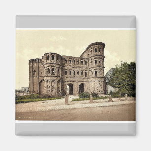 Trier (Treves), Porta Nigra (schwarzes Tor), Magnet