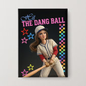 Triff Den Verfluchten Ball Lustige Baseball-Mutter Button (Vorderseite)