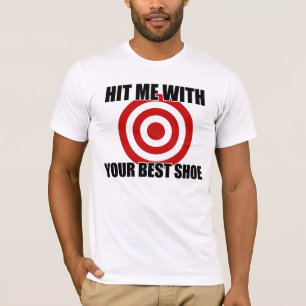 Triff mich mit deinem besten SCHUH T-Shirt
