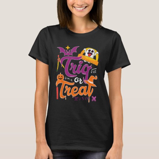 Trig Joke Halloween Trick Or Treat Math Teacher T-Shirt (Vorderseite)