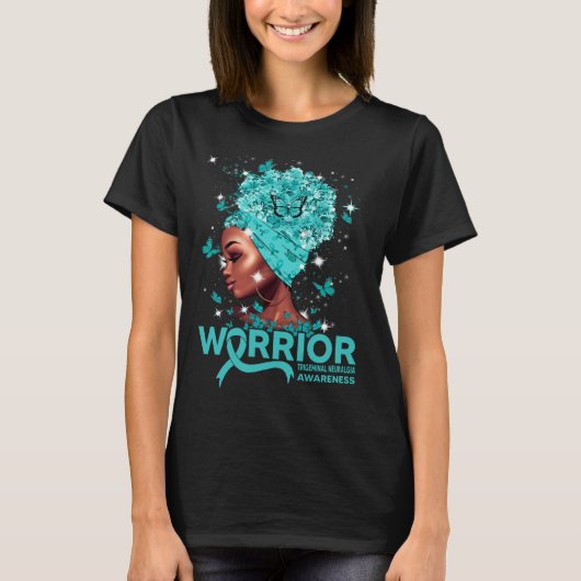 Trigeminal Neuralgia Warrior Trigeminal Neuralgia  T-Shirt (Vorderseite)