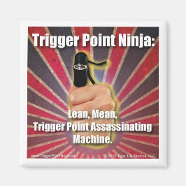 Trigger Point Ninja ® Lean Gemein Machine Magnet