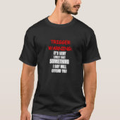 Triggerwarnung T-Shirt (Vorderseite)