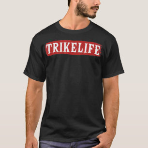 Trikelife Dreirad-Motorrad Motorbike Triker T-Shirt