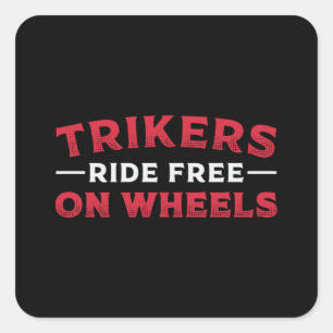 Triker fahren kostenlos mit dem Motorrad Trike Quadratischer Aufkleber
