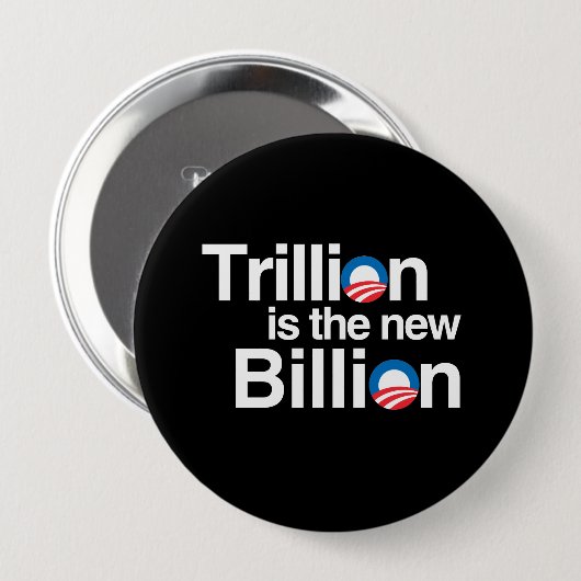 TRILLION IST DIE NEUE MILLIARDE BUTTON (Vorne & Hinten)