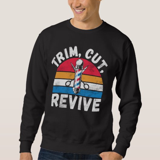 Trim Cut Revive Barber Sweatshirt (Vorderseite)