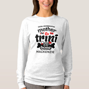 Trini bis auf die Knochen Mutter BLACK Text T-Shirt