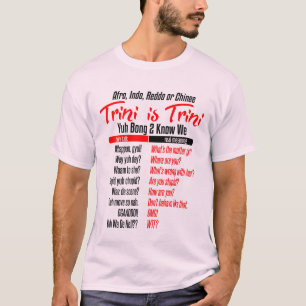 Trini ist Trini Dialekt Humor T-Shirt