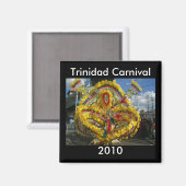 Trinidad Carnival 2010 Magnet (Vorderseite/Rückseite)