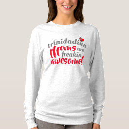 Trinidadie MAMAS sind Freakin Phantastisch T-Shirt