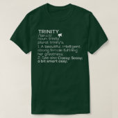 Trinity Name Trinity Definition Trinity Female Nam T-Shirt (Design vorne)
