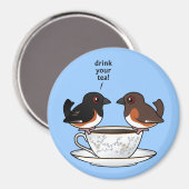 Trink deinen Tee! Magnet (Vorderseite/Rückseite)