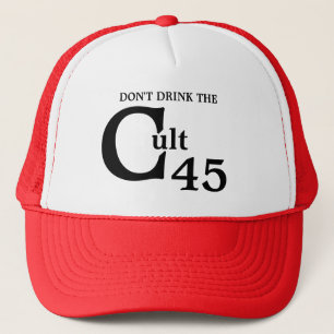 Trink den Kult nicht 45 Truckerkappe