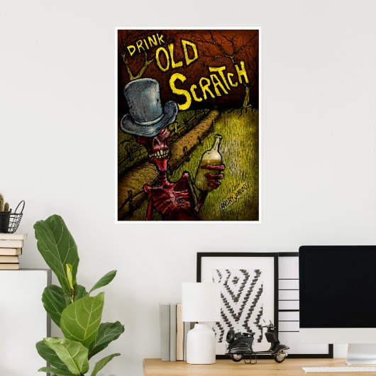 "TRINK OLD SCRATCH" POSTER (Heimbüro)