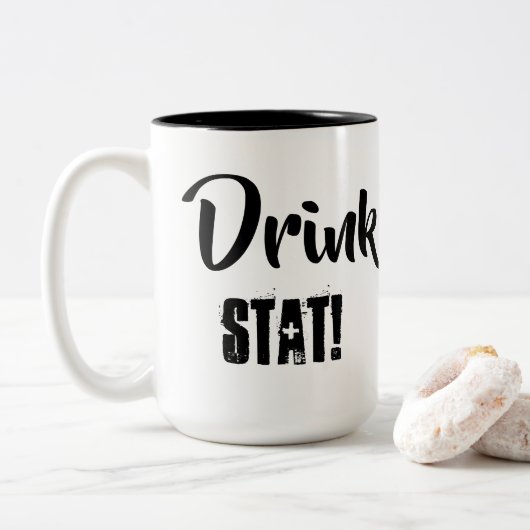 Trink Stat! Mug Zweifarbige Tasse (Mit Donut)