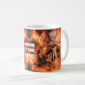 Trink, wenn du es wagst! Außenhaut Kaffeetasse (VorderseiteRechts)