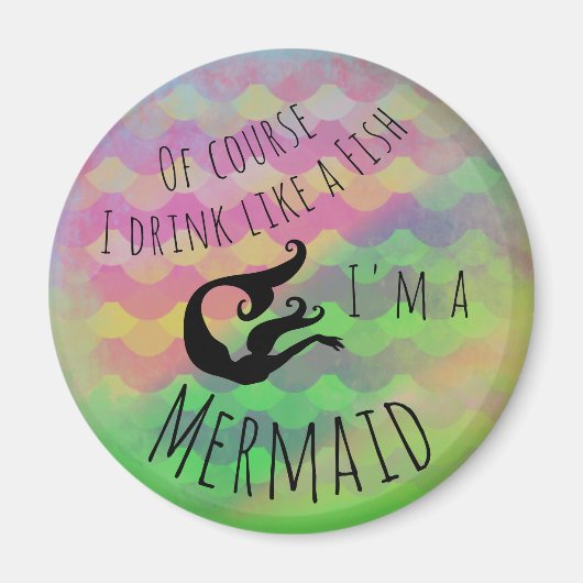 Trink wie ein Fisch! - Farbige Schuppen Magnet (Vorne)