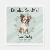 Trinke auf mich! Papillon Hund Serviette (Vorderseite)