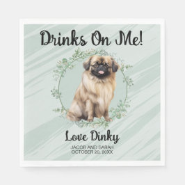 Trinke auf mich! Pekingese Hochzeitstier Serviette