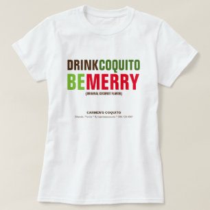 Trinke Coquito Frohe Weihnachten Marketing T-Shirt