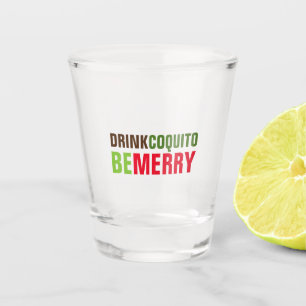 Trinke Coquito Frohe Weihnachten Schnapsglas
