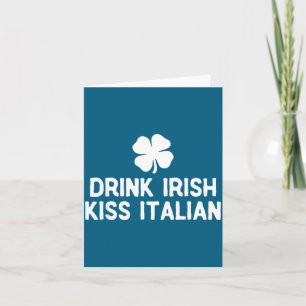 Trinke irischen Kuss italienisch St. Patricks Tag Karte