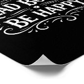 Trinke Kaffee, lese Bücher, sei glücklich, einfach Poster (Ecke)