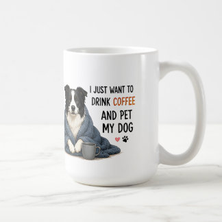 🐾 Trinke Kaffee und streichle meinen Hund Zitat � Kaffeetasse