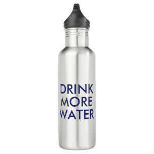 Trinke mehr Wasser   Funny Spaß Waterflasche Edelstahlflasche