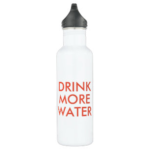 Trinke mehr Wasser   Funny Spaß Waterflasche Trinkflasche