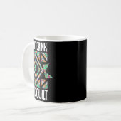 Trinke Nicht Und Quilte Patchwork Stricken Nähen C Kaffeetasse (Vorderseite Links)