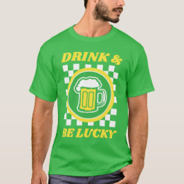 Trinke & Sei Glücklich T-Shirt