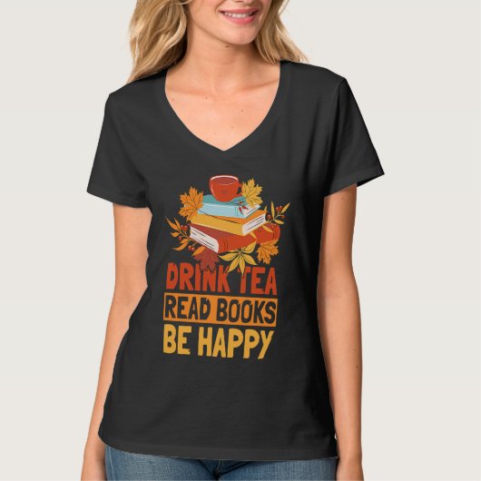 Trinke Tee Lies Bücher Sei Glücklich 20 (Vorderseite)