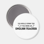 Trinken auch - Englischlehrer Magnet (Vorderseite/Rückseite)