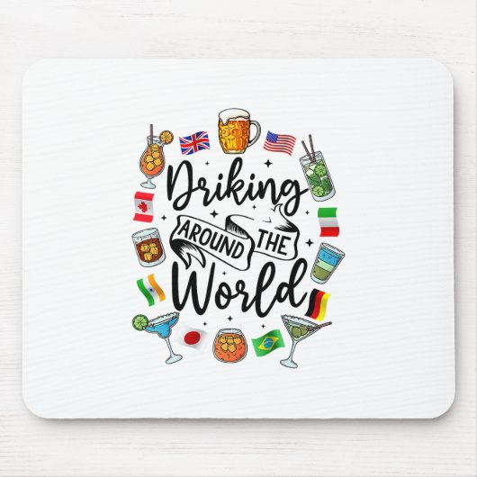 Trinken auf der ganzen Welt Urlaubstrinkshow Mousepad (Vorne)
