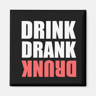 Trinken Betrunken getrunken Magnet