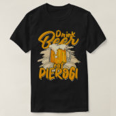 Trinken Bier essen pierogi Polnisch Backwaren Kond T-Shirt (Design vorne)