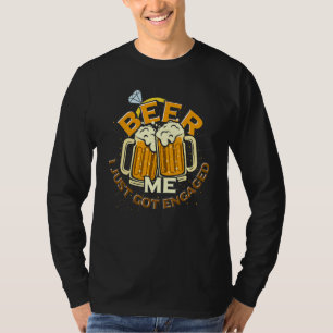Trinken Bier Neu Verlobte Verlobung T-Shirt