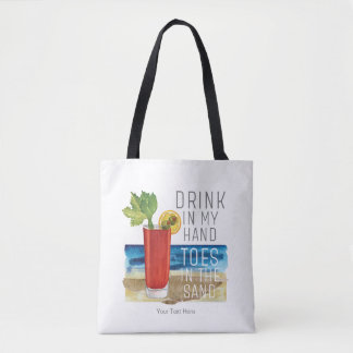 Trinken in meiner Hand Zitat Nautical Beach Sommer Tasche