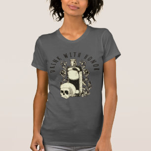 Trinken mit Ehrenschädel T-Shirt